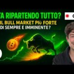 BITCOIN, CRYPTO: STA RIPARTENDO TUTTO? IL BULL MARKET PIÙ FORTE DI SEMPRE è IMMINENTE?