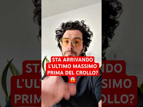 Bitcoin: Sta per fare l’ultimo massimo prima del crollo?