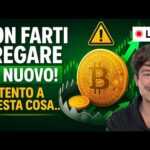 BITCOIN, CRYPTO: NON FARTI FREGARE DI NUOVO!! (ATTENTO A QUESTA COSA…)