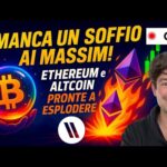 BITCOIN, CRYPTO: MANCA UN SOFFIO AI MASSIMI! ETHEREUM e ALTCOIN PRONTE A ESPLODERE?