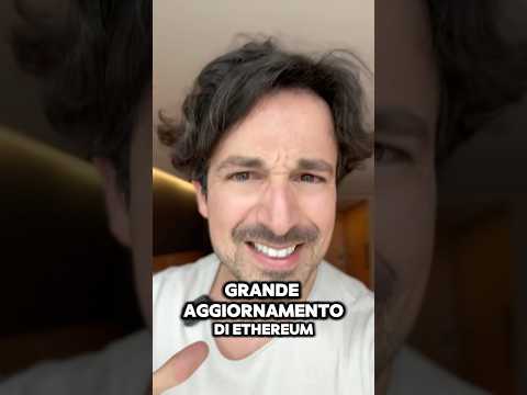 🚨ARRIVATO PECTRA, GRANDE AGGIORNAMENTO DI ETHEREUM #bitcoin #crypto #trading