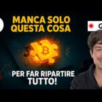 BITCOIN, CRYPTO: MANCA SOLO QUESTA COSA per FAR RIPARTIRE TUTTO!  LA ALTSEASON CI SARÀ?