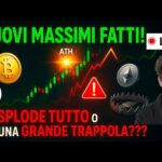 BITCOIN, CRYPTO: NUOVI MASSIMI FATTI! STA PER ESPLODERE TUTTO o È UNA GRANDE TRAPPOLA??