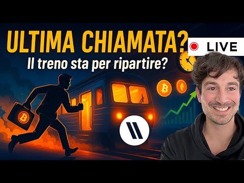 BITCOIN, CRYPTO: ULTIMA CHIAMATA? (IL TRENO STA PER RIPARTIRE?)