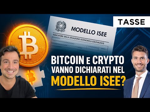 BITCOIN E CRYPTO VANNO DICHIARATI NEL MODELLO ISEE? COME SI FA?