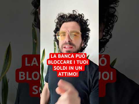 La Banca Può Bloccare i Tuoi Soldi in un Attimo! BITCOIN è libero!