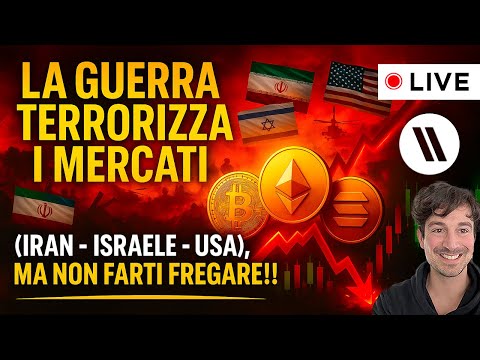 BITCOIN, CRYPTO: LA GUERRA TERRORIZZA I MERCATI (IRAN – ISRAELE – USA), MA NON FARTI FREGARE!!