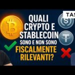 QUALI CRYPTO E STABLECOIN SONO E NON SONO FISCALMENTE RILEVANTI?
