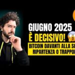 BITCOIN GIUGNO 2025: è il Mese della Verità?