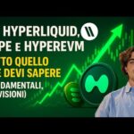 HYPERLIQUID, HYPE e HYPEREVM: TUTTO QUELLO CHE DEVI SAPERE (FONDAMENTALI, PREVISIONI)