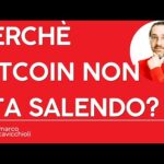 Perchè il prezzo di Bitcoin non sta salendo in questi giorni?