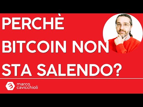 Perchè il prezzo di Bitcoin non sta salendo in questi giorni?
