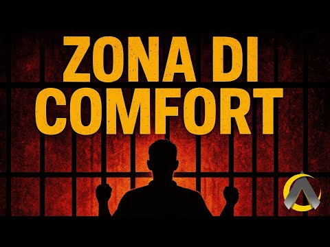 La Zona di Comfort è la tua PRIGIONE