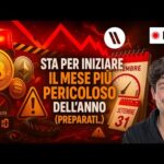 BITCOIN, CRYPTO: STA PER INIZIARE IL MESE PIÙ PERICOLOSO DELL’ANNO (PREPARATI…)