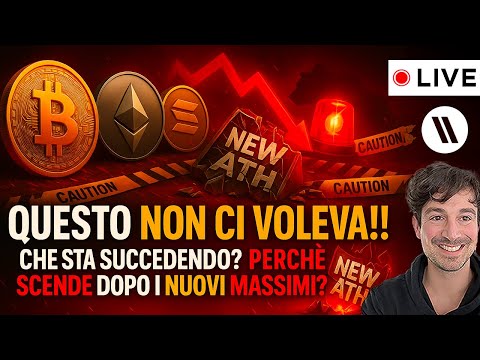 BITCOIN, CRYPTO: QUESTO NON CI VOLEVA!! (CHE STA SUCCEDENDO? PERCHÈ SCENDE DOPO I NUOVI MASSIMI?)