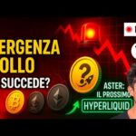 BITCOIN, CRYPTO: EMERGENZA CROLLO! CHE SUCCEDE? (ATTENTO!!)  ASTER: IL PROSSIMO HYPERLIQUID?