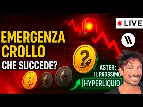 BITCOIN, CRYPTO: EMERGENZA CROLLO! CHE SUCCEDE? (ATTENTO!!)  ASTER: IL PROSSIMO HYPERLIQUID?