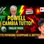 BITCOIN, CRYPTO: POWELL CAMBIA TUTTO!! (TAGLIO TASSI)  STANOTTE POTREBBE SCOPPIARE IL BOTTO!!