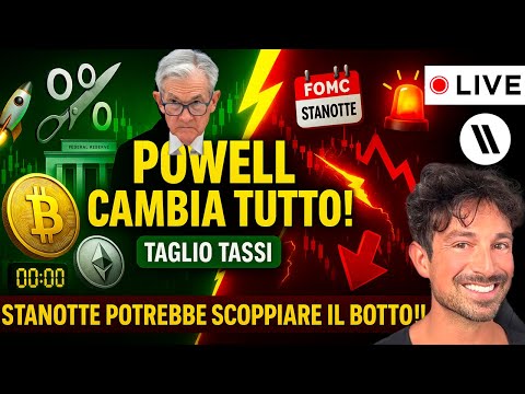 BITCOIN, CRYPTO: POWELL CAMBIA TUTTO!! (TAGLIO TASSI)  STANOTTE POTREBBE SCOPPIARE IL BOTTO!!