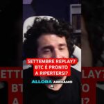 Settembre déjà-vu: Bitcoin può ripetersi fino a fine mese?