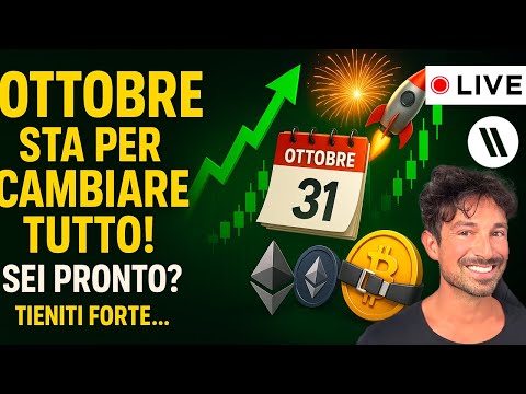 BITCOIN, CRYPTO: OTTOBRE STA PER CAMBIARE TUTTO!! SEI PRONTO? (TIENITI FORTE…)