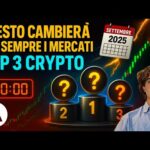 TOP 3 CRYPTO per SETTEMBRE 2025  QUESTO CAMBIERA’ PER SEMPRE I MERCATI!