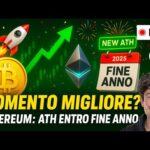 BITCOIN, CRYPTO: QUESTO POTREBBE ESSERE IL MOMENTO MIGLIORE!  ETHEREUM: ATH ENTRO FINE ANNO?