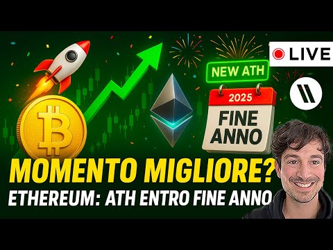 BITCOIN, CRYPTO: QUESTO POTREBBE ESSERE IL MOMENTO MIGLIORE!  ETHEREUM: ATH ENTRO FINE ANNO?