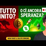 BITCOIN, CRYPTO: È TUTTO FINITO O C’È ANCORA SPERANZA? (NON FARE IL SOLITO ERRORE…)
