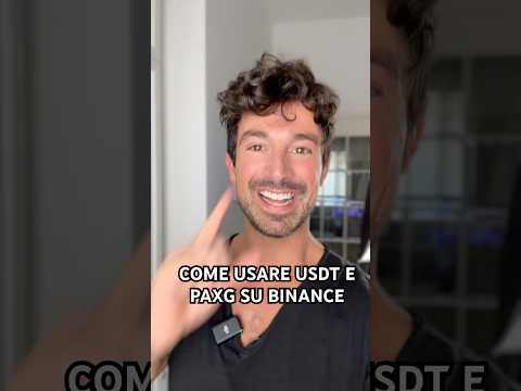 🚨COME USARE USDT E PAXGOLD SU BINANCE (TRUCCO CHE NON CONOSCE NESSUNO!) #trading #crypto #bitcoin