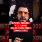 Bitcoin sta per fare l’impossibile! 138.000$ a ottobre?