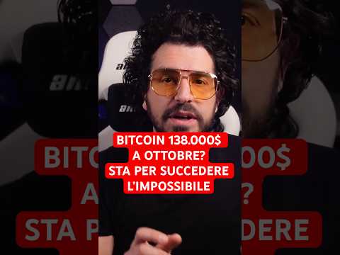 Bitcoin sta per fare l’impossibile! 138.000$ a ottobre?