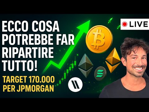 BITCOIN, CRYPTO: ECCO COSA POTREBBE FAR RIPARTIRE TUTTO! (TARGET 170.000 PER JPMORGAN)