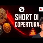 BITCOIN, CRYPTO: SE VEDO QUESTO SEGNALE, APRO SHORT DI COPERTURA (ECCO PERCHÉ)