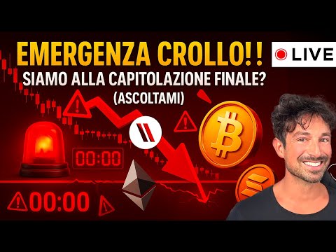BITCOIN, CRYPTO: EMERGENZA CROLLO!! SIAMO ALLA CAPITOLAZIONE FINALE? (ASCOLTAMI)