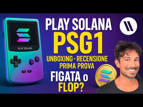 PLAY SOLANA PSG1: UNBOXING, RECENSIONE E PRIMA PROVA del GAMEBOY DI SOLANA