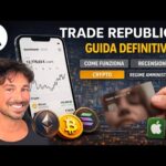 TRADE REPUBLIC: LA GUIDA DEFINITIVA (COME FUNZIONA, RECENSIONE, CRYPTO, REGIME AMMINISTRATO)