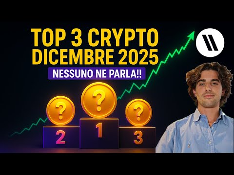 TOP 3 CRYPTO per DICEMBRE 2025 (NESSUNO NE PARLA!!)