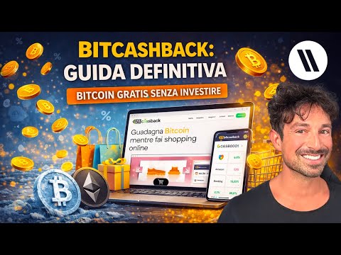 BITCASHBACK: LA GUIDA DEFINITIVA  COME GUADAGNARE BITCOIN GRATIS SENZA INVESTIRE facendo SHOPPING