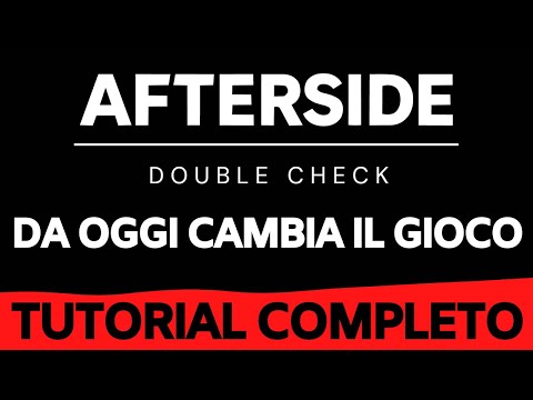 🚨 LO STRUMENTO CHE AVREI VOLUTO AVERE ANNI FA: WELCOME AFTERSIDE DOUBLE CHECK 🚨