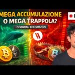 BITCOIN, CRYPTO: MEGA ACCUMULAZIONE O MEGA TRAPPOLA? (I 3 SEGNALI CHE GUARDO)