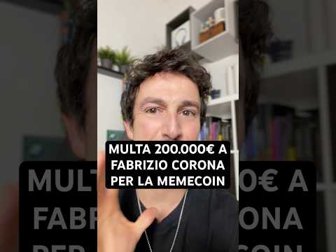 🚨FABRIZIO CORONA MULTATO 200.000€ PER LA SUA MEMECOIN #trading #crypto #bitcoin