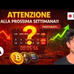 BITCOIN, CRYPTO: ATTENZIONE ALLA PROSSIMA SETTIMANA (PREPARATI…)