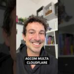 🚨AGCOM MULTA CLOUDFLARE: UNA BATTAGLIA IMPORTANTE PER LA NEUTRALITÀ DI INTERNET