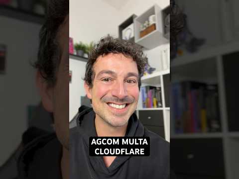 🚨AGCOM MULTA CLOUDFLARE: UNA BATTAGLIA IMPORTANTE PER LA NEUTRALITÀ DI INTERNET