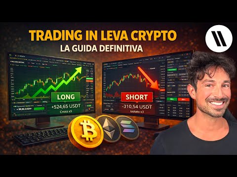 TRADING IN LEVA CRYPTO: LA GUIDA DEFINITIVA (LONG, SHORT, ESEMPI PRATICI E RISCHI)