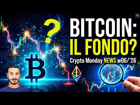 BITCOIN ha Toccato il Fondo di questo Ciclo? 🤔 Crypto Monday NEWS w06/’26