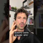 ❓QUANTO COSTA MINARE 1 BITCOIN? #trading #crypto #bitcoin