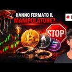 BITCOIN, CRYPTO: HANNO BECCATO (E FERMATO) CHI MANIPOLAVA IL MERCATO?