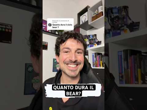 ❓QUANTO DURA IL CICLO BEAR? #trading #crypto #bitcoin